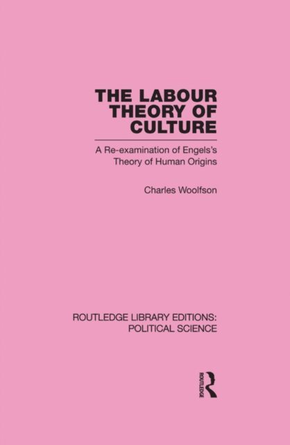 Charles Woolfson - Labour Theory of Culture, E-bok