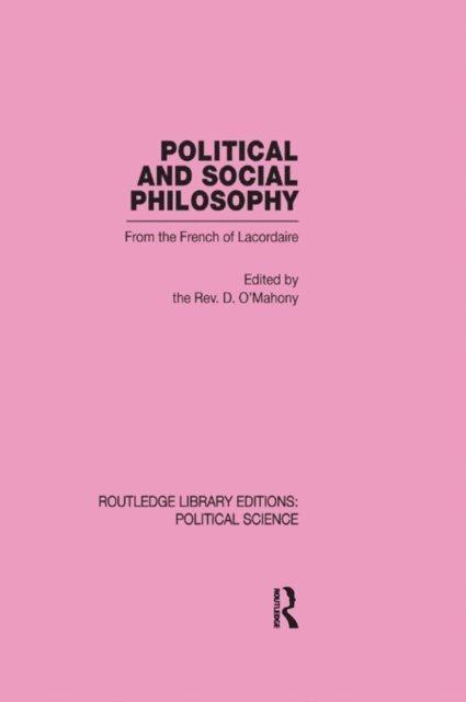 D. O'Mahony - Political and Social Philosophy, E-bok