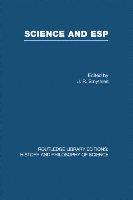 J R Smythies - Science and ESP, E-bok