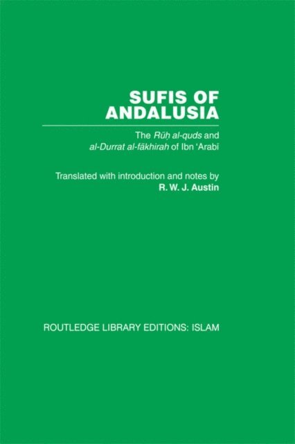 M. Ibn 'Arabi - Sufis of Andalucia, E-bok