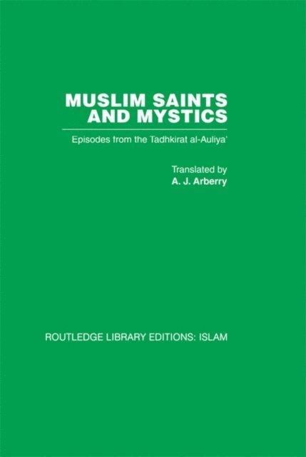 Farid al-Din Attar - Muslim Saints and Mystics, E-bok