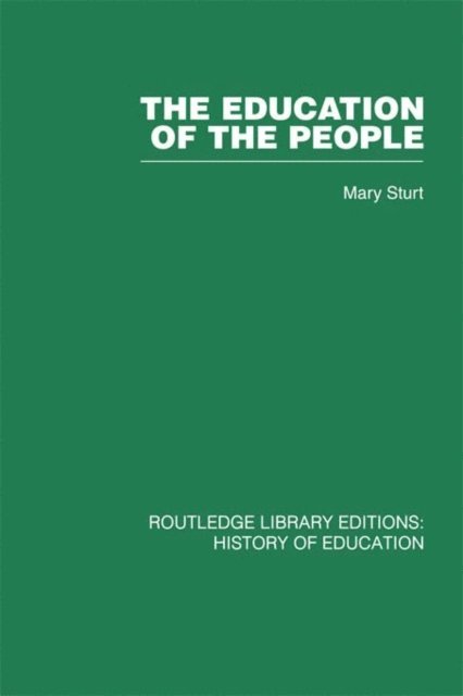 Mary Sturt - Education of the People, E-bok