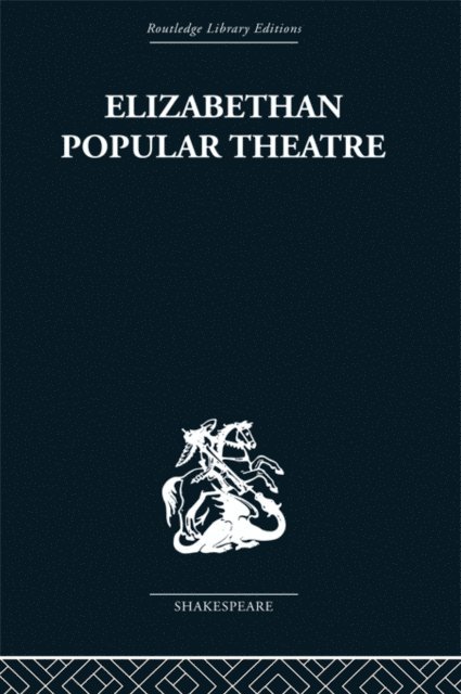 Michael Hattaway - Elizabethan Popular Theatre, E-bok