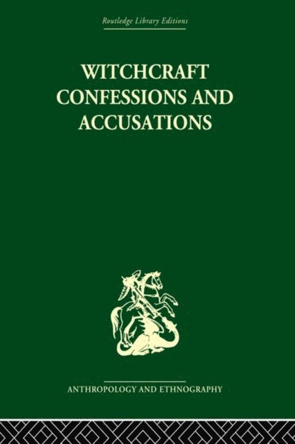 Mary Douglas - Witchcraft Confessions and Accusations, E-bok