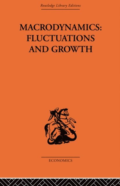 Pierre-Yves Henin - Macrodynamics: Fluctuations and Growth, E-bok