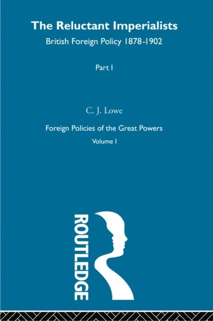 Lowe - Reluctant Imperialists Pt1 V1, E-bok