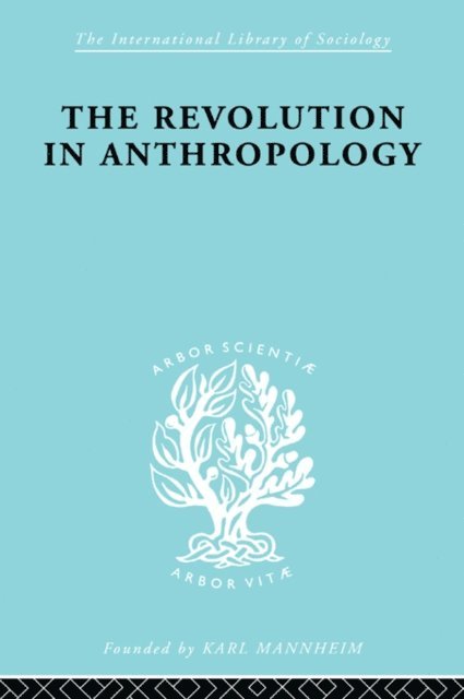 I.C. Jarvie - Revolution in Anthropology Ils 69, E-bok