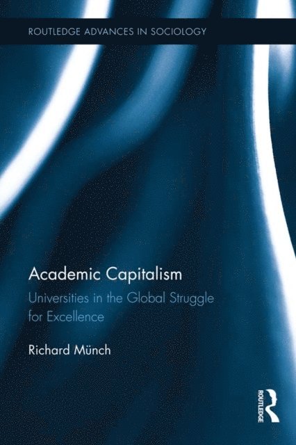 Richard Munch - Academic Capitalism, E-bok