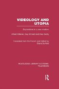 Videology and Utopia