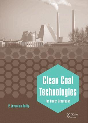 P. Jayarama Reddy - Clean Coal Technologies for Power Generation, E-bok