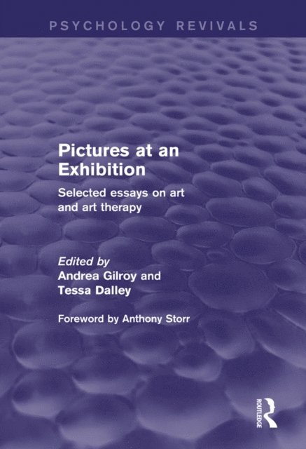 Tessa Dalley, Andrea Gilroy - Pictures at an Exhibition (Psychology Revivals), E-bok