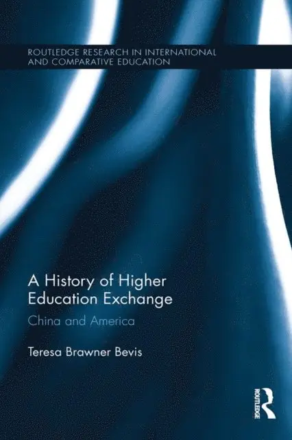 Teresa Brawner Bevis - History of Higher Education Exchange, E-bok. Tillgänglighet: Lägg i varukorg
