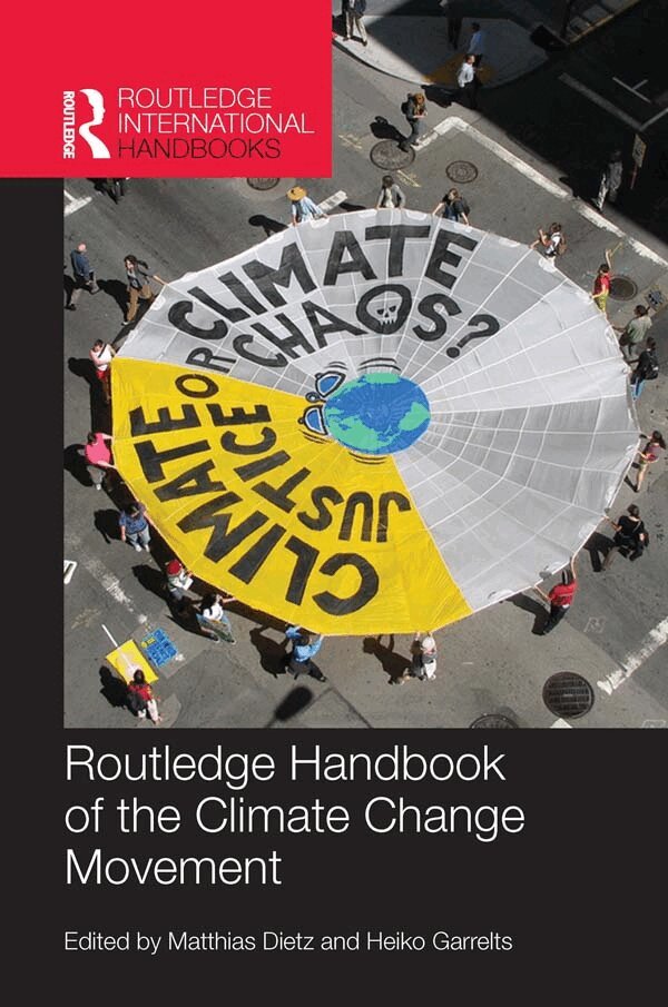 Matthias Dietz, Heiko Garrelts - Routledge Handbook of the Climate Change Movement, E-bok