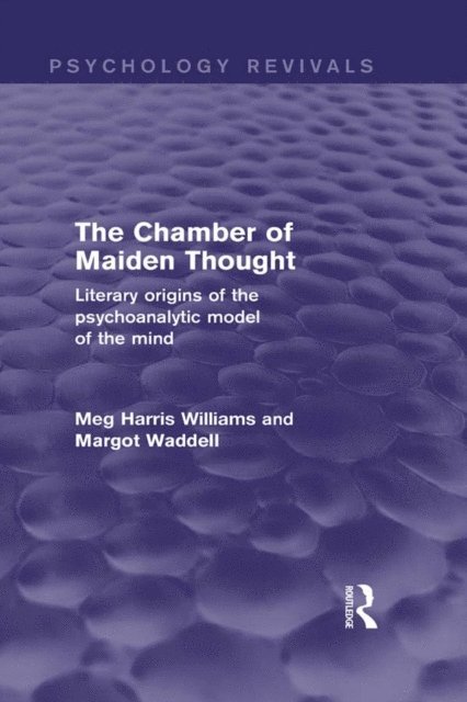 Margot Waddell, Meg Harris Williams - Chamber of Maiden Thought, E-bok