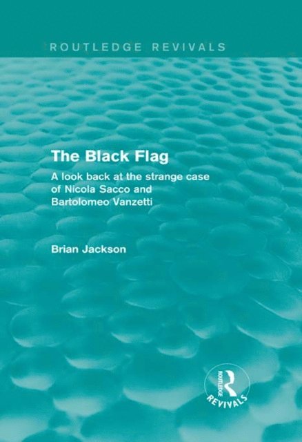 Brian Jackson - Black Flag (Routledge Revivals), E-bok