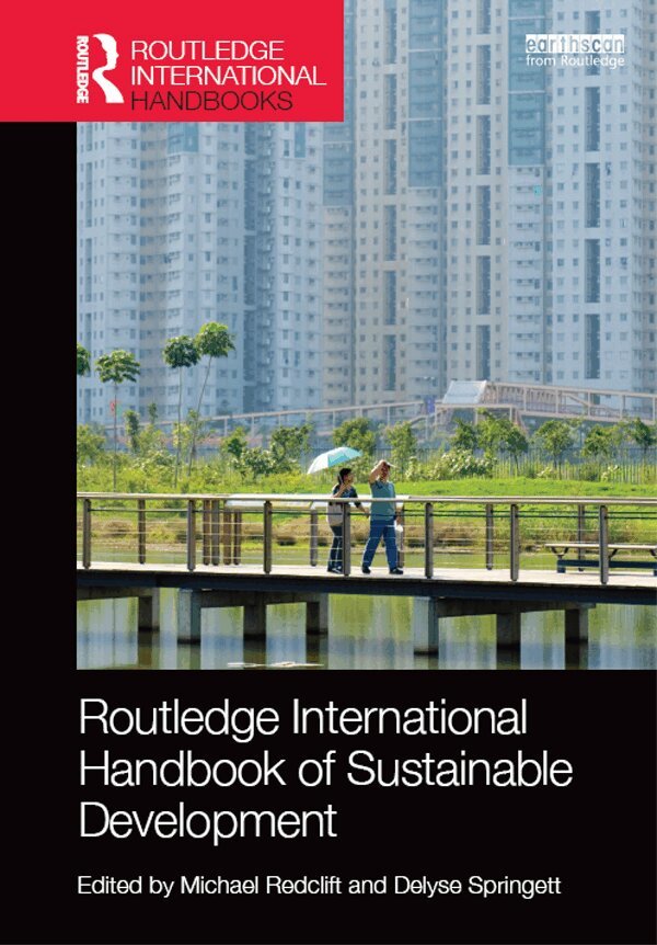 Michael Redclift, Delyse Springett - Routledge International Handbook of Sustainable Development, E-bok