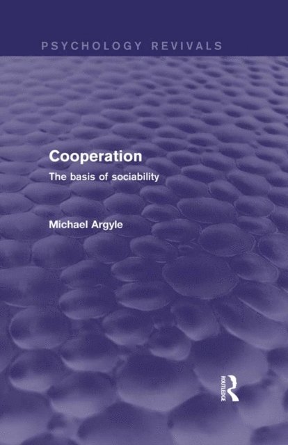 Michael Argyle - Cooperation, E-bok