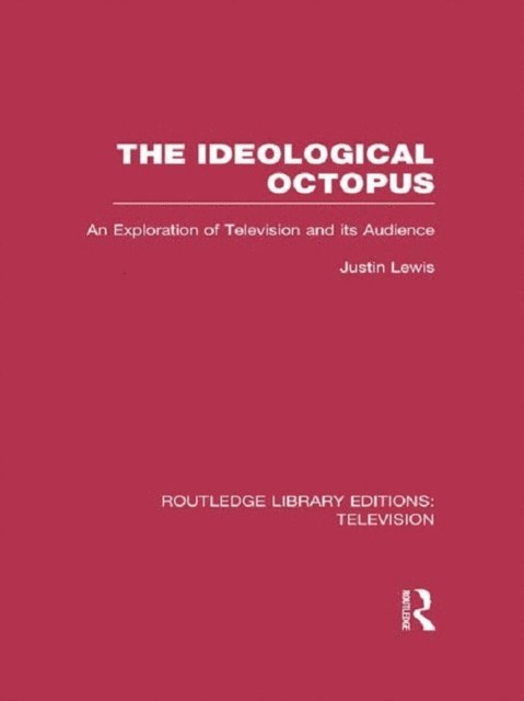 Justin Lewis - Ideological Octopus, E-bok