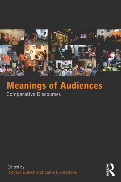 Sonia Livingstone, Richard Butsch - Meanings of Audiences, E-bok