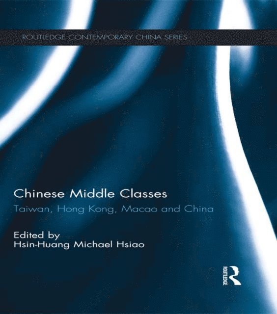 Hsin-Huang Michael Hsiao - Chinese Middle Classes, E-bok
