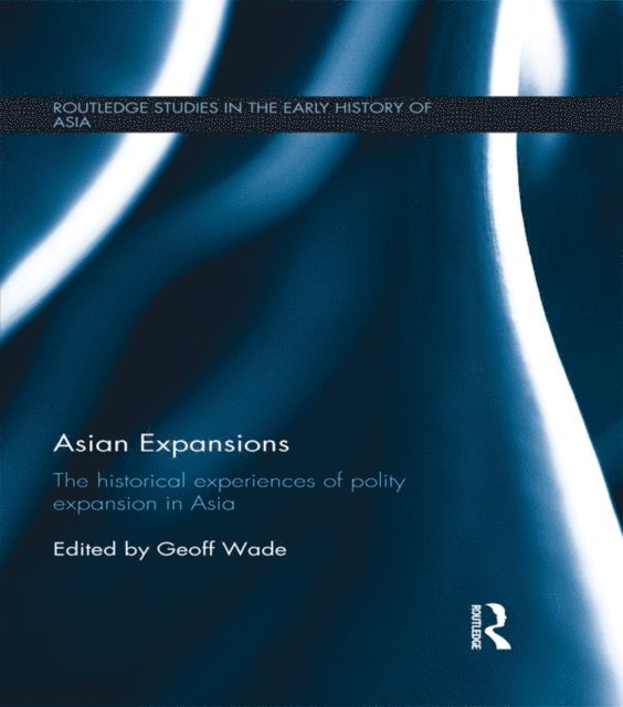 Geoff Wade - Asian Expansions, E-bok