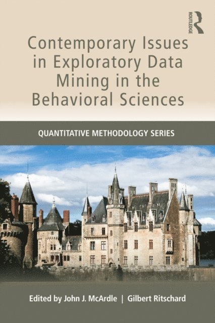 Gilbert Ritschard, John J. McArdle - Contemporary Issues in Exploratory Data Mining in the Behavioral Sciences, E-bok