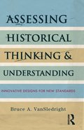 Assessing Historical Thinking and Understanding