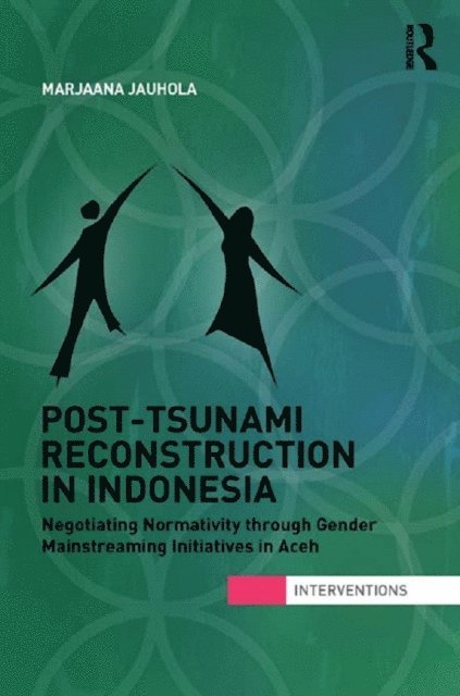 Marjaana Jauhola - Post-Tsunami Reconstruction in Indonesia, E-bok