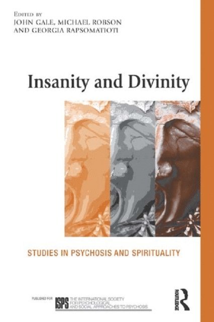 Georgia Rapsomatioti, Michael Robson, John Gale - Insanity and Divinity, E-bok