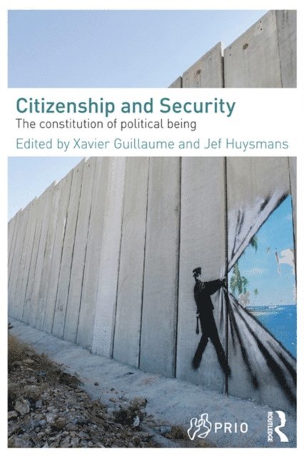Jef Huysmans, Xavier Guillaume - Citizenship and Security, E-bok