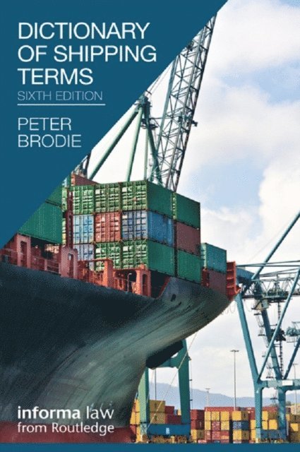 Peter Brodie - Dictionary of Shipping Terms, E-bok