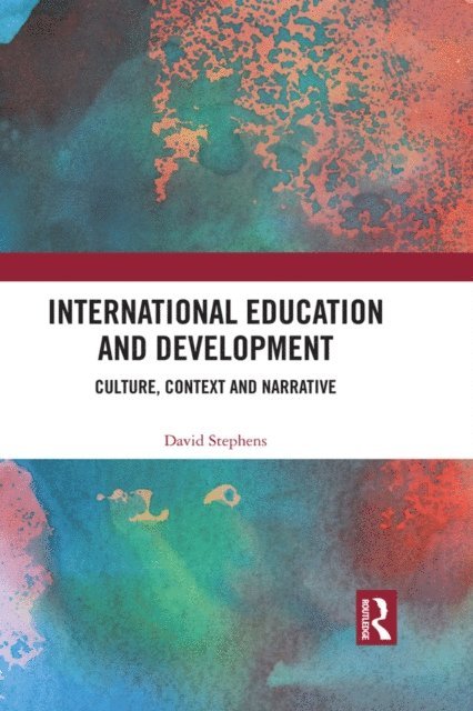 David Stephens - International Education and Development, E-bok