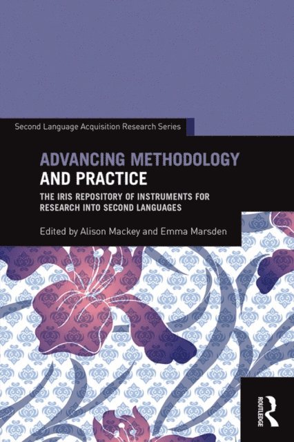 Emma Marsden, Alison Mackey - Advancing Methodology and Practice, E-bok