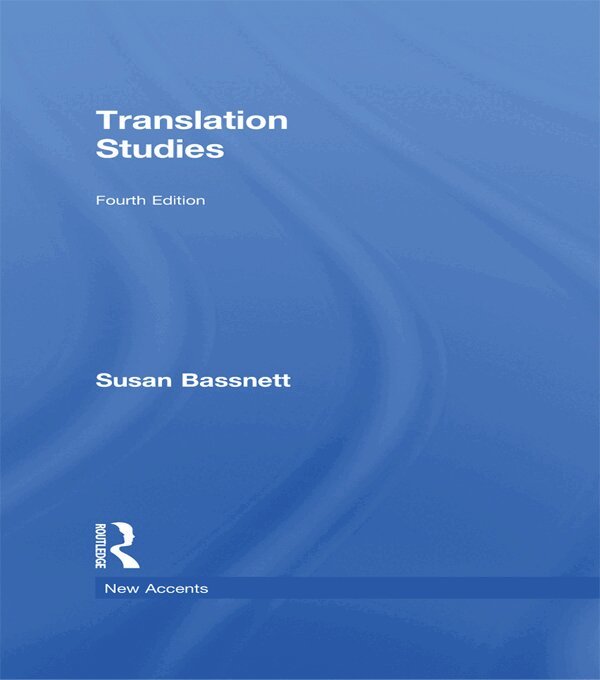 Susan Bassnett - Translation Studies, E-bok