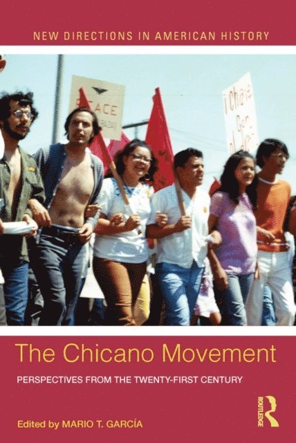 Mario T. Garcia - Chicano Movement, E-bok