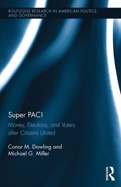 Michael G. Miller, Conor M. Dowling - Super PAC!, E-bok