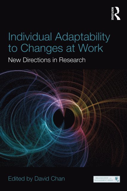 David Chan - Individual Adaptability to Changes at Work, E-bok