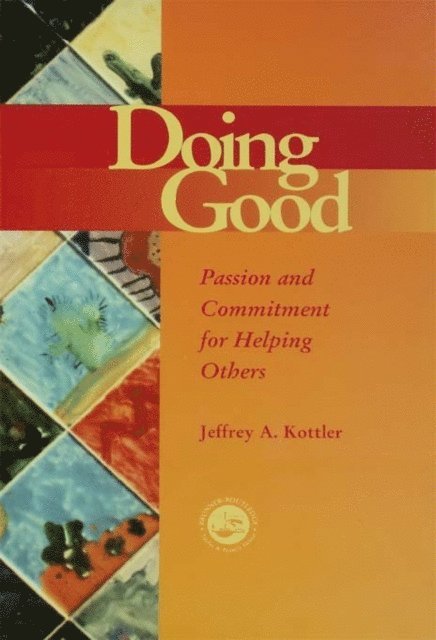 Jeffrey Kottler - Doing Good, E-bok