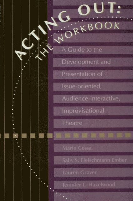 Jennifer Russell, Lauren Glass, Sally Ember, Mario Cossa - Acting Out: The Workbook, E-bok