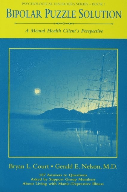 Gerald E. Nelson, Bryan L. Court - Bipolar Puzzle Solution, E-bok