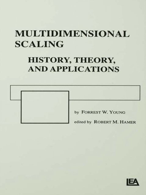 Forrest W. Young, Robert M. Hamer, Forrest W. Young - Multidimensional Scaling, E-bok