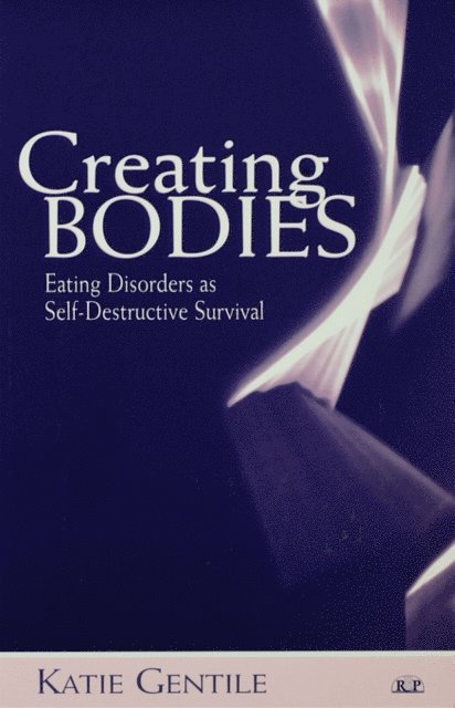 Katie Gentile - Creating Bodies, E-bok