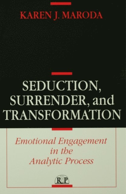 Karen J. Maroda - Seduction, Surrender, and Transformation, E-bok. Tillgänglighet: Lägg i varukorg