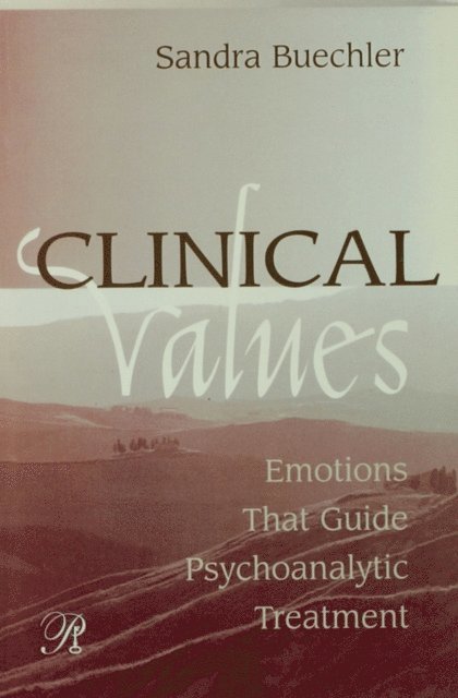 Sandra Buechler - Clinical Values, E-bok. Tillgänglighet: Lägg i varukorg