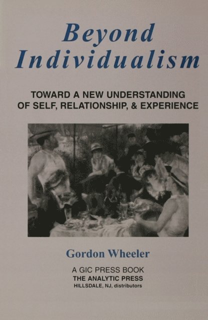 Gordon Wheeler - Beyond Individualism, E-bok