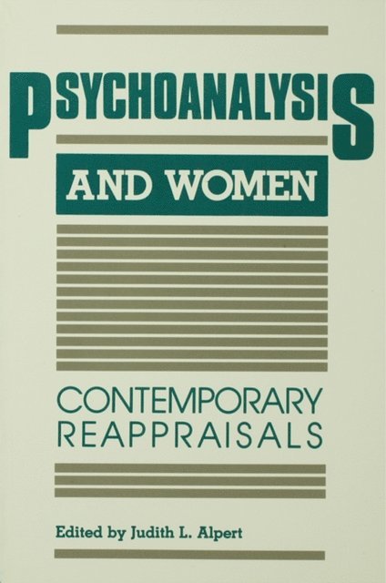 Judith L. Alpert - Psychoanalysis and Women, E-bok. Tillgänglighet: Lägg i varukorg