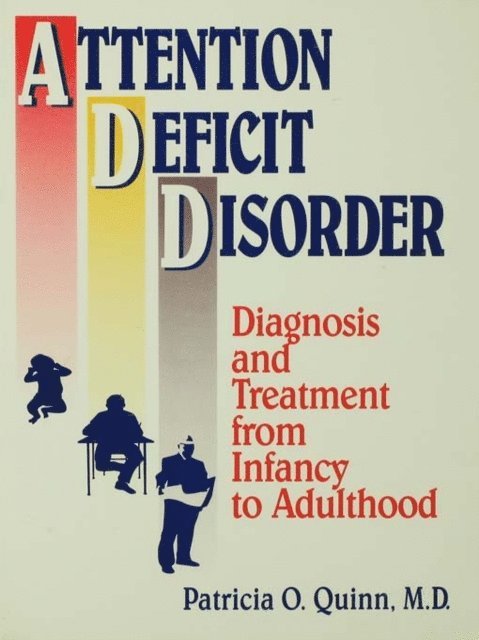 Patricia O. Quinn - Attention Deficit Disorder, E-bok