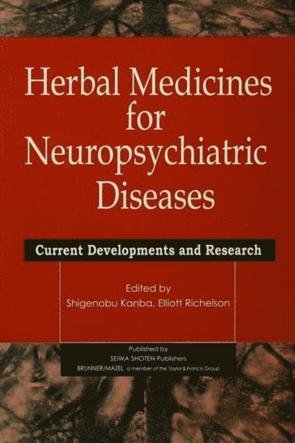 Shigenobu Kanba - Herbal Medicines for Neuropsychiatric Diseases, E-bok. Tillgänglighet: Lägg i varukorg