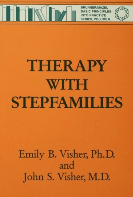 John S. Visher, Emily B. Visher - Therapy with Stepfamilies, E-bok. Tillgänglighet: Lägg i varukorg