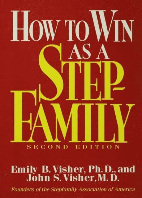 Emily B. Visher - How To Win As A Stepfamily, E-bok. Tillgänglighet: Lägg i varukorg